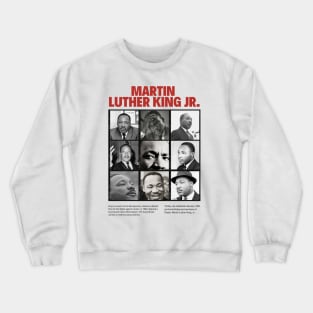 Martin Luther King Jr. Crewneck Sweatshirt